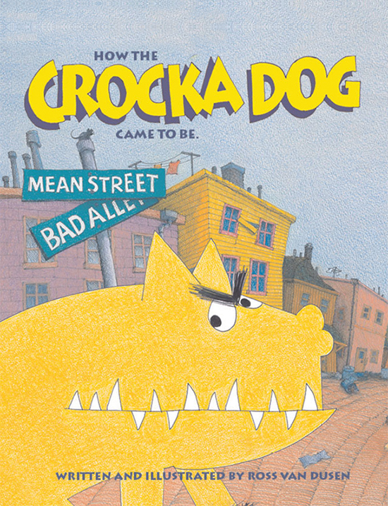 How The Crocka Dog Came To Be book cover